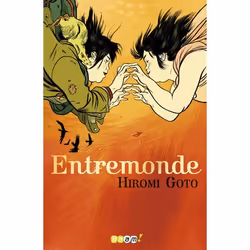 ISBN Entremonde, Hiromi Goto, Fantaisie, Japonais, 320 pages
