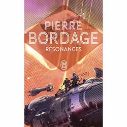 ISBN Résonances, Pierre Bordage, Science Fiction, Français, 544 pages