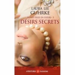 ISBN Les Jeunes Filles En Fleurs T.3 ; Desirs Secrets, Littérature, Français