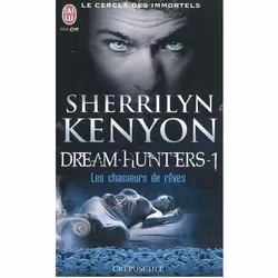 ISBN Le Cercle Des Immortels - Dream-Hunters T.1 : Les Chasseurs De Reves, Horreur, Français, Livre broché