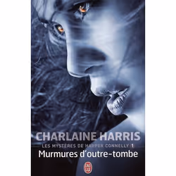 ISBN Les Mysteres De Harper Connelly T.1 : Murmures D'Outre-Tombe, Horreur, Français, Livre broché