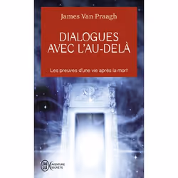 ISBN Dialogues avec l'au-delà, James Van Praagh, Aventure, Anglais, 256 pages