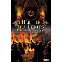ISBN L'héritière du temps, Ludovic Rosmorduc, Fantaisie, Français, 384 pages