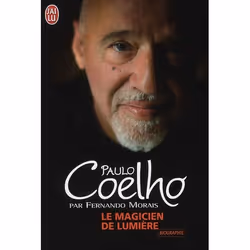 ISBN Le Magicien De Lumiere ; Paulo Coelho, biographie, Français