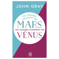 Les hommes viennent de Mars, les femmes viennent de Vénus (Poche)