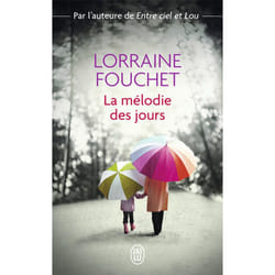 La melodie des jours