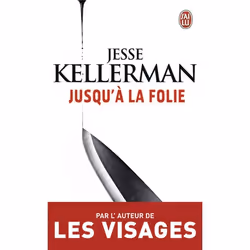 ISBN Jusqu'à la folie, Jesse Kellerman, Anglais, 448 pages