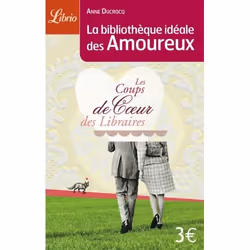 ISBN La Bibliothèque idéale des amoureux, 124 pages