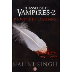 Chasseuse de vampires Tome 2 : le souffle de l'archange