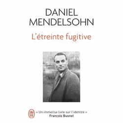 ISBN L'étreinte fugitive, Daniel Mendelsohn, Anglais, 288 pages