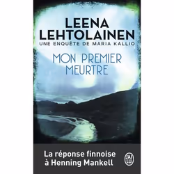 ISBN Mon premier meurtre, Leena Lehtolainen, 288 pages