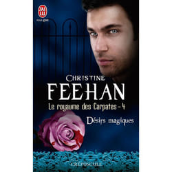 Le royaume des Carpates t.4 - désirs magiques