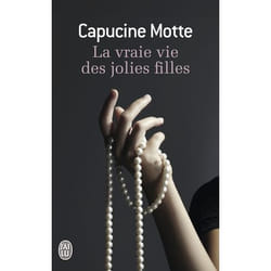 La vraie vie des jolies filles