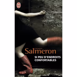 ISBN Si peu d'endroits confortables, Fanny Salmeron, Français, 160 pages