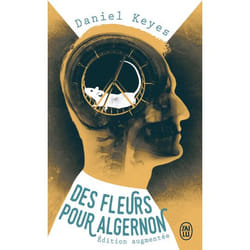 Des fleurs pour Algernon - EDITION AUGMENTEE (Poche)