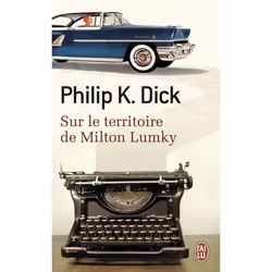 ISBN Sur le territoire de Milton Lumky, Philip K. Dick, Anglais, 320 pages