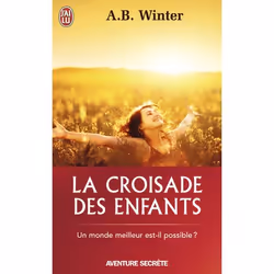 ISBN La croisade des enfants, A. B. Winter, Aventure, Français, 384 pages
