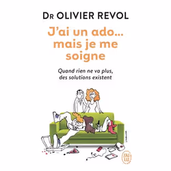 ISBN J'ai un ado... mais je me soigne, Olivier Revol, Santé, esprit et corps, Français, 288 pages