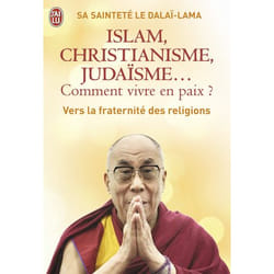 Islam, christianisme, judaïsme... comment vivre en paix ?