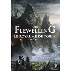 ISBN Le royaume de Tobin - 1, Lynn Flewelling, Fantaisie, Anglais, 704 pages