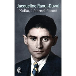 Kafka, l'éternel fiancé