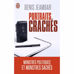 ISBN Portraits crachés, Denis Jeambar, Français, 288 pages