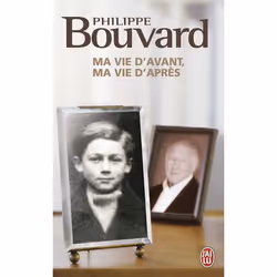 ISBN Ma vie avant, ma vie après, Philippe Bouvard, Récit (histoire), Français, 160 pages