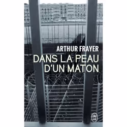 ISBN Dans la peau d'un maton, Arthur Frayer, Français, 384 pages
