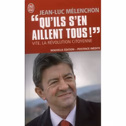 ISBN Qu'Ils S'En Aillent Tous ! Vite, La Revolution Citoyenne, politique, Français
