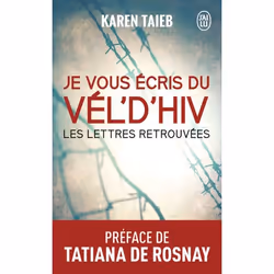 ISBN Je vous écris du Vel'd'Hiv, Karen Taieb, Récit (histoire), Français, 224 pages