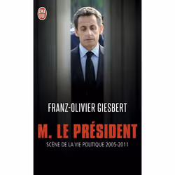 ISBN Monsieur le Président, Franz-Olivier Giesbert, Français, 288 pages