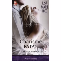 ISBN Protections Rapprochees T.3 : Charisme Fatal, Littérature, Français, Livre broché