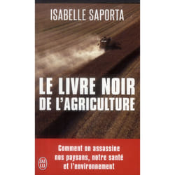 Le livre noir de l'agriculture