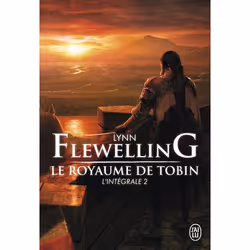 ISBN Le royaume de Tobin - 2, Lynn Flewelling, Fantaisie, Anglais, 704 pages