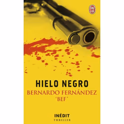ISBN Hielo Negro, Bernardo Fernández, Espagnol, 288 pages