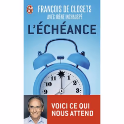 ISBN L'échéance, François de Closets, Français, 320 pages
