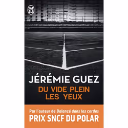 ISBN Du vide plein les yeux, Jérémie Guez, Français, 224 pages