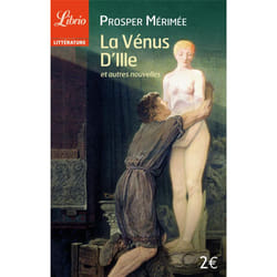 Flammarion LA VÉNUS D ILLE ET AUTRES NOUVELLES RÉUNIT LA VÉNUS D ILLE; VISION DE CHARLES XI; IL VICCOLO DI MADAMA LUCREZIA; LA PERLE DE TOLÈDE; FEDERIGO livre