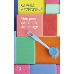 Mon père est une femme de ménage