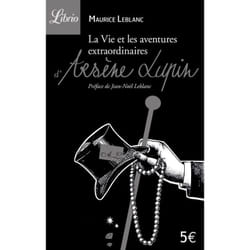 La Vie et les aventures extraordinaires d'Arsène lupin