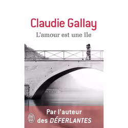 ISBN L'amour est une île, Claudie Gallay, Français, 416 pages