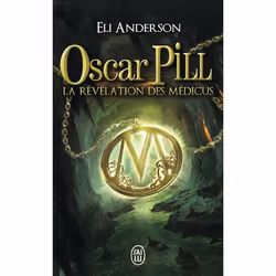 ISBN La révélation des Médicus, Eli Anderson, Fantaisie, Français, 352 pages