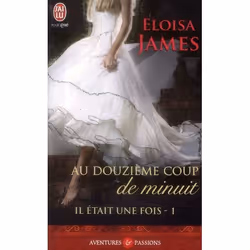 ISBN Il Etait Une Fois T.1 : Au Douzieme Coup De Minuit, Littérature, Français, Livre broché