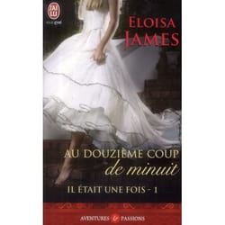 Il etait une fois Tome 1 - au douzième coup de minuit