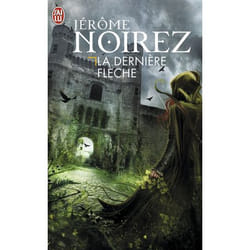 La dernière flèche