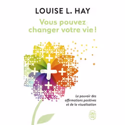 ISBN Vous pouvez changer votre vie !, Louise L. Hay, Santé, esprit et corps, Anglais, 224 pages