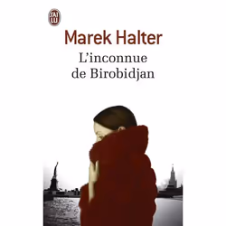 ISBN L'inconnue de Birobidjan, Marek Halter, Romance, Français, 480 pages