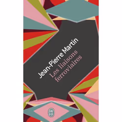 ISBN Les liaisons ferroviaires, Jean-Pierre Martin, Français, 192 pages