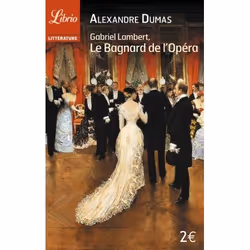 Flammarion Gabriel Lambert, Le Bagnard de l'Opéra, Littérature, Français, Livre broché, 144 pages