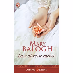 ISBN La maîtresse cachée, Mary Balogh, Aventure, 384 pages